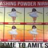 Amit Shah welcomed with poster of Washing Powder Nirma