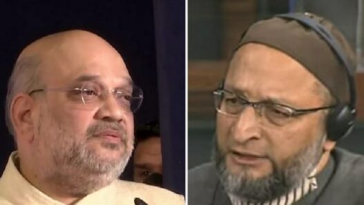 Asaduddin Owaisi taunts Amit Shah