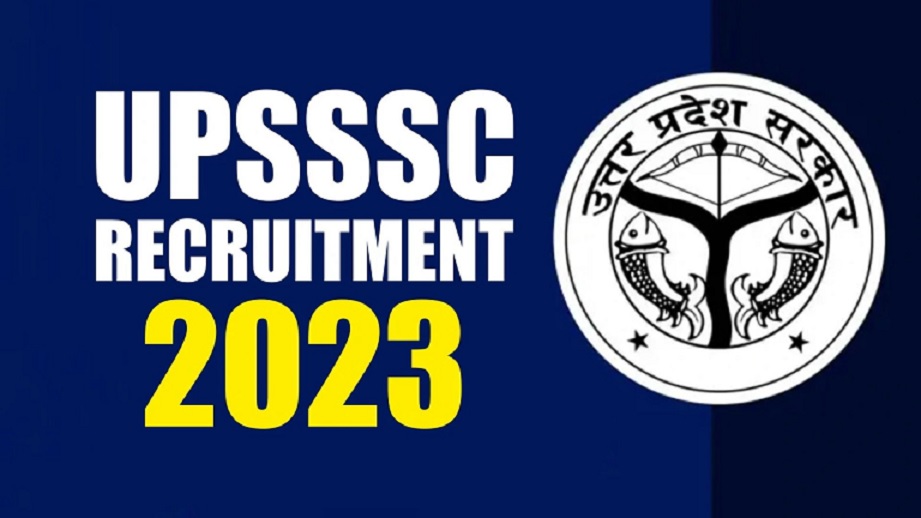 UPSSSC Recruitment 2023