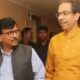 Sanjay Raut Uddhav Thackeray